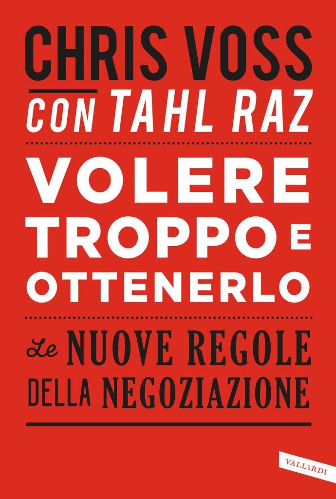 volere troppo e ottenerlo