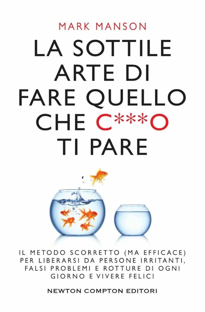 la sottile arte di fare quello che ti pare